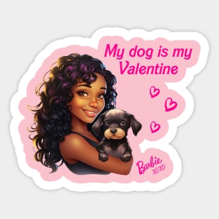 My dog is my Valentine - Black Barbie Sticker